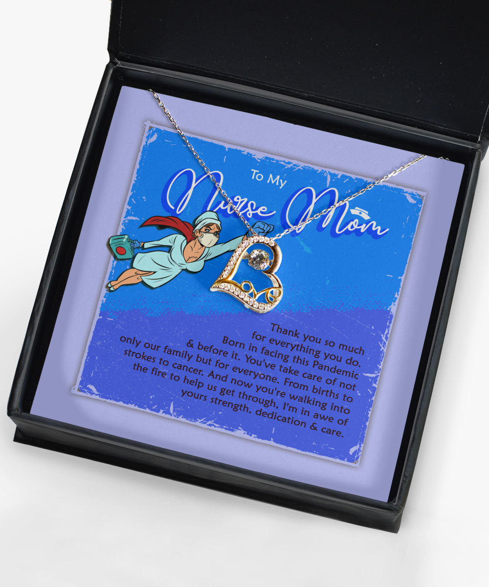 Mom Necklace To My Nurse Mom Thank You So Much For Everything You Do Love Dancing Necklace